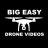 Big Easy Drone Videos