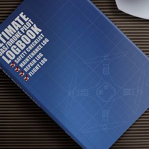Ultimate UAS / Drone Pilot Logbook: Safety Checklist, Flight Logbook, Repair Logbook, & Maintenance Logbook
